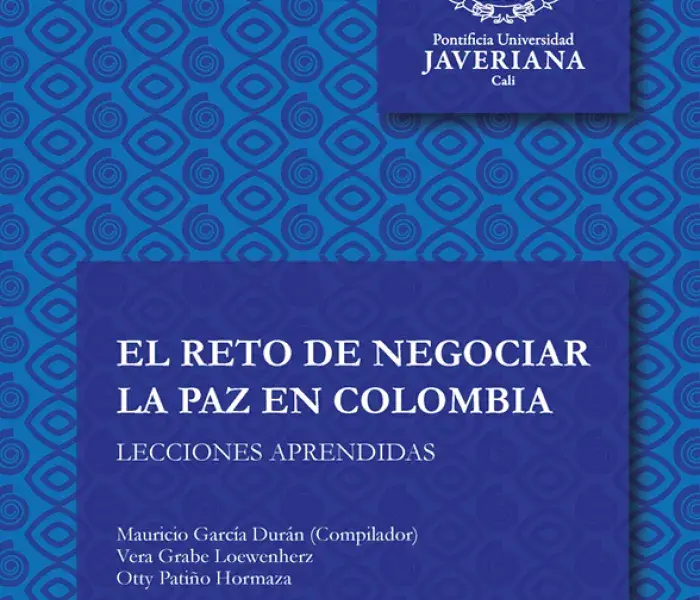 El reto de negociar la paz en Colombia