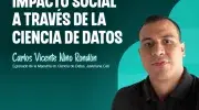 Testimonio Maestría en Ciencia de Datos Carlos Vicente Niño Rondón